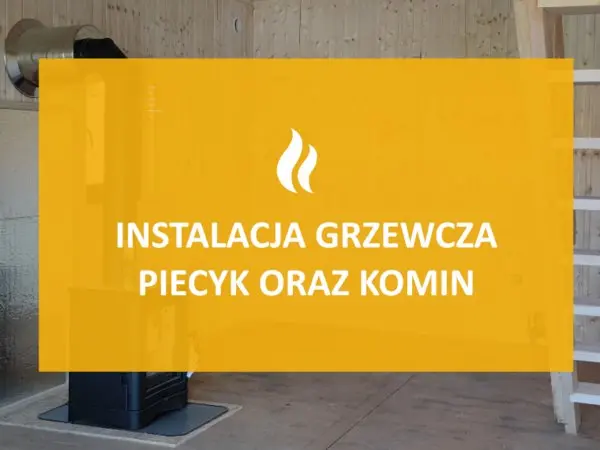 Instalacja grzewcza w naszych domkach