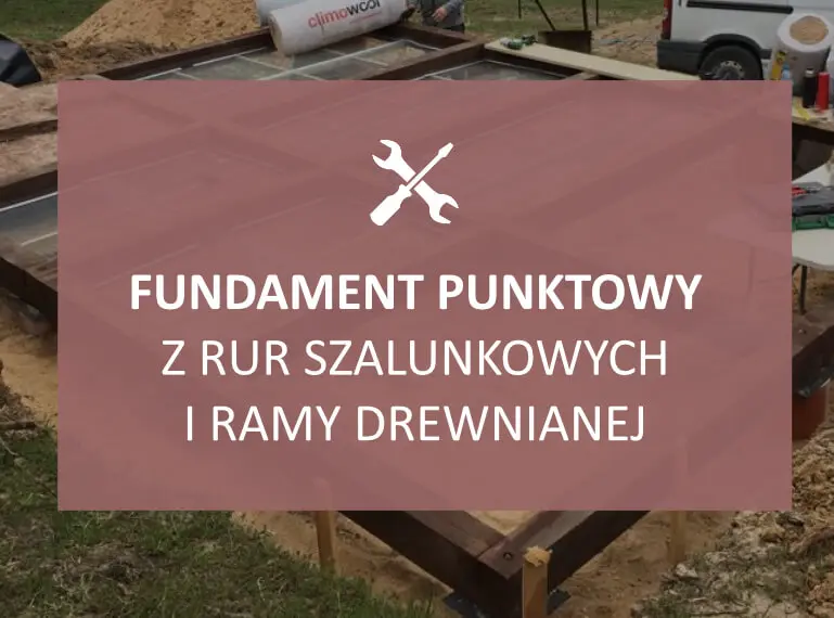 jak wykonać fundament punktowy